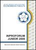 Cover for Sborník z mezinárodní doktorské vědecké konference INPROFORUM Junior 2008